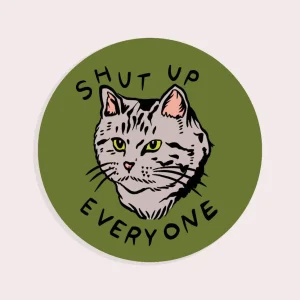 STAY HOME CLUB Autocollant - Taisez-vous tout le monde