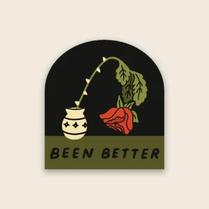 STAY HOME CLUB Autocollant Been Better