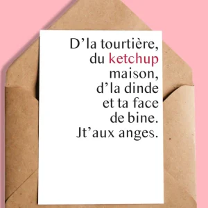 OUI MANON Carte - D'la Tourtière Du Ketchup...