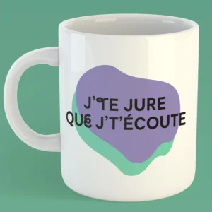 OUI MANON Tasse - J'Te Jure que J'T'Ecoute