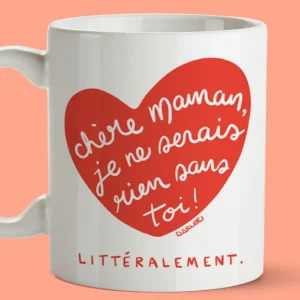 OUI MANON Tasse - Chère Maman je ne serais rien sans toi
