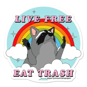 PARTY MOUNTAIN Autocollant - Live Free, Eat Trash